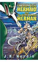 The Golden-Chime Mermaid and The Silver-Scaled Merman