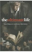 The Ultimate Life Novelization: Some Things Are Worth More Than Money