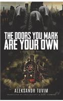 Doors You Mark Are Your Own