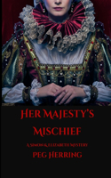 Her Majesty's Mischief
