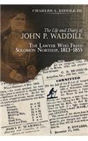 Life and Diary of John P. Waddill