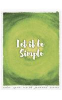 Let It Be Simple