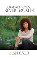 Cracked Open - Never Broken