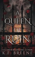 A Queen of Ruin