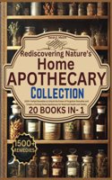 Rediscovering Natureâ€™s Home Apothecary Collection