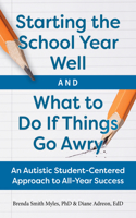 Starting the School Year Well...And What To Do If Things Go Awry