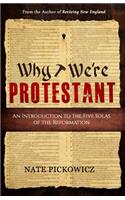 Why We're Protestant