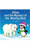 Ethan and the Mystery of the Missing Bear