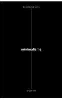 Minimalisms