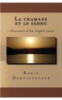 La chamane et le sâdhu