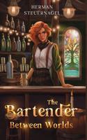 Bartender Between Worlds