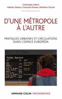 D'une metropole a l'autre
