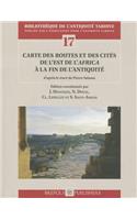Carte Des Routes Et Des Cites de l'Est de l''Africa' a la Fin de Lantiquite