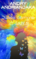 Juste comme les autres