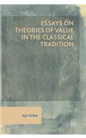 Essays on Theories of Value in the Classical Tradition