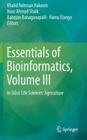 Essentials of Bioinformatics, Volume III