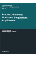 Pseudo-Differential Operators, Singularities, Applications