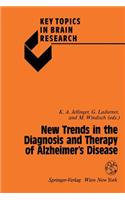 New Trends in the Diagnosis and Therapy of Alzheimer's Disease