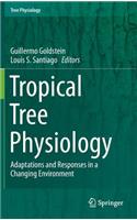 Tropical Tree Physiology