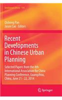 Recent Developments in Chinese Urban Planning