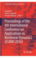 Proceedings of the 4th International Conference on Applications in Nonlinear Dynamics (Icand 2016)