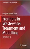 Frontiers in Wastewater Treatment and Modelling