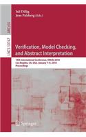 Verification, Model Checking, and Abstract Interpretation: 19th International Conference, Vmcai 2018, Los Angeles, Ca, Usa, January 7-9, 2018, Proceedings