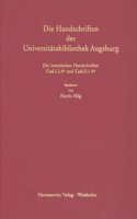 Die Handschriften Der Universitatsbibliothek Augsburg - Erste Reihe: Die Lateinischen Handschriften / Lateinische Mittelalterliche Handschriften in Quarto Der Universitatsbibliothek Augsburg