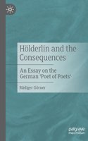 Holderlin and the Consequences