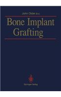 Bone Implant Grafting