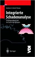 Integrierte Schadenanalyse: Technikgestaltung und das System des Versagens