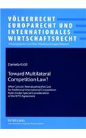 Toward Multilateral Competition Law?