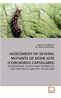 Assessment of Several Mutants of Deshi Jute (Corchorus Capsularis)