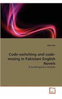 Code-switching and code-mixing in Pakistani English Novels