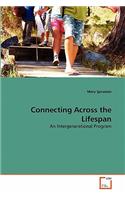 Connecting Across the Lifespan