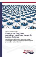 Entrenando funciones cognitivas en niños a través de juegos digitales