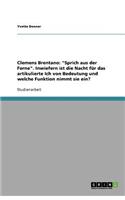 Clemens Brentano: Sprich aus der Ferne. Inwiefern ist die Nacht für das artikulierte Ich von Bedeutung und welche Funktion nimmt sie ein?