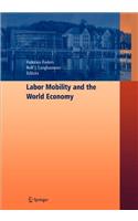 Labor Mobility and the World Economy