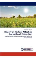 Review of Factors Affecting Agricultural Ecosystem: (English)