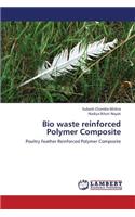 Bio Waste Reinforced Polymer Composite