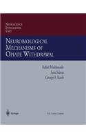 Neurobiological Mechanisms of Opiate Withdrawal