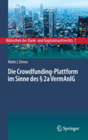 Die Crowdfunding-Plattform Im Sinne Des § 2a Vermanlg