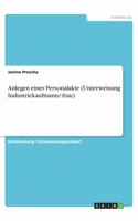 Anlegen einer Personalakte (Unterweisung Industriekaufmann/-frau)