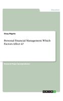 Personal Financial Management. Which Factors Affect it?