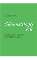 Glimmstängel ade