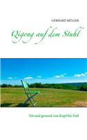 Qigong auf dem Stuhl