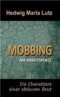 Mobbing am Arbeitsplatz