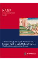Princely Rank in Late Medieval Europe