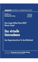 Das Virtuelle Unternehmen