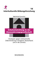 Schulentwicklung in der Einwanderungsgesellschaft